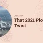 The 2021 Plot Twist that No One Ever Saw Coming