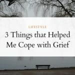 How Journaling Helps Me Cope? 3 Things that Helped Me Cope with Grief