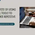 12 Benefits of Using Digital Tools to Automate Repetitive Tasks