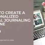 How to Create a Personalized Digital Journaling Routine