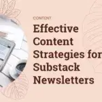 5 Life Hacks for People with ADHD Effective Content Strategies for Substack Newsletters