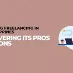 Exploring Freelancing in the Philippines: Advantages and Disadvantages