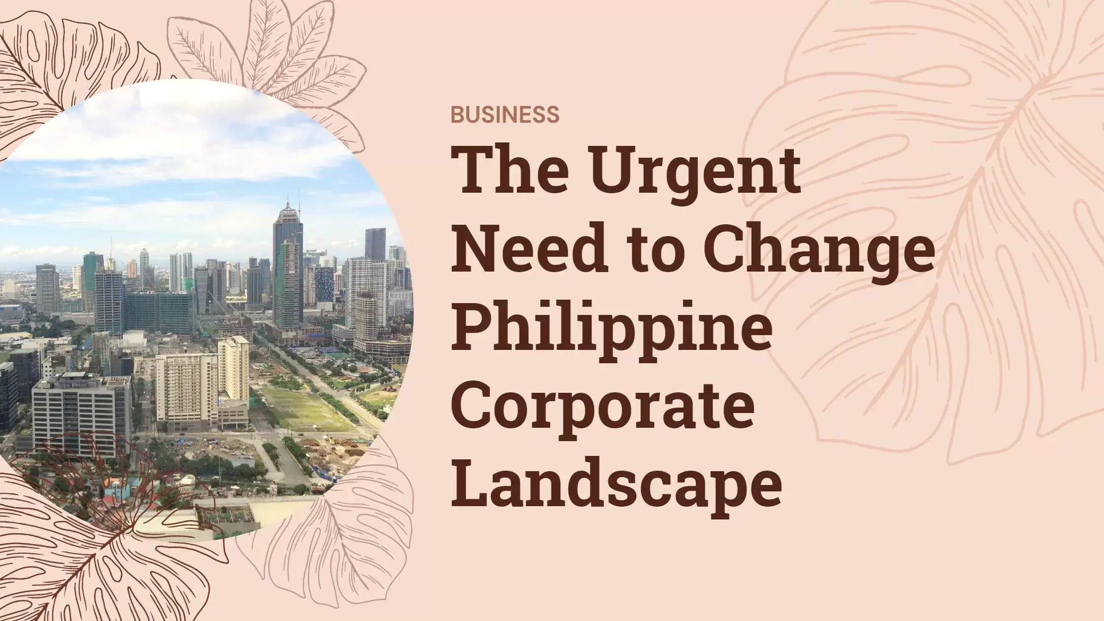 Innovate or Stagnate: The Urgent Need for Change in the Philippine Corporate Landscape The Urgent Need for Change in the Philippine Corporate Landscape
