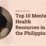 Top 10 Mental Health Resources Available in the Philippines