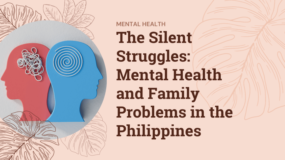 Addressing Mental Health and Family Issues in the Philippines ...