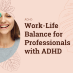 How to Pitch Your Guest Blog Idea and Get Accepted Work-Life Balance for Professionals with ADHD