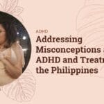 From Hobby to Side Hustle: Building Your Brand on Ko-fi Explore the truth behind ADHD treatment misconceptions in the Philippines, unraveling myths and advocating for informed, compassionate care.