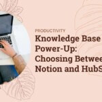 The Ultimate HubSpot Content Workflow: From Ideation to Publishing Powerhouse Notion vs. HubSpot Knowledge Base Battle