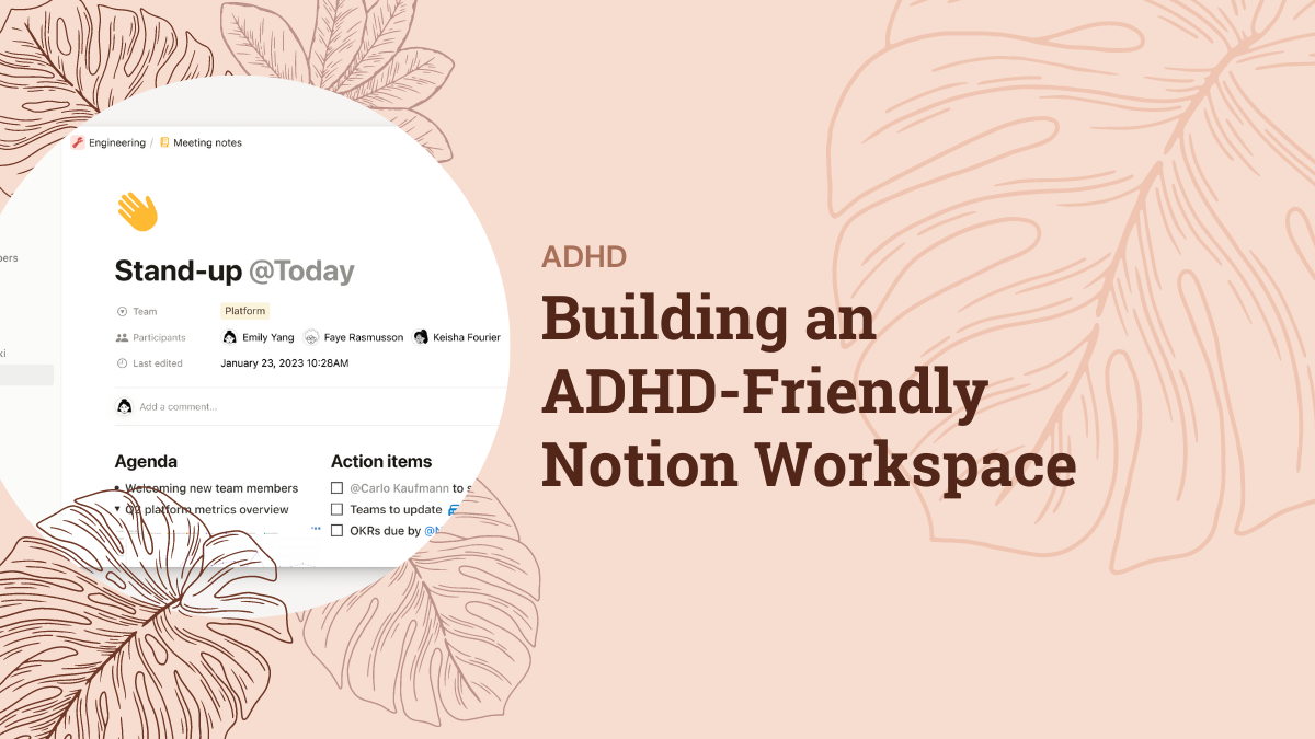 Building an ADHD-Friendly Notion Workspace