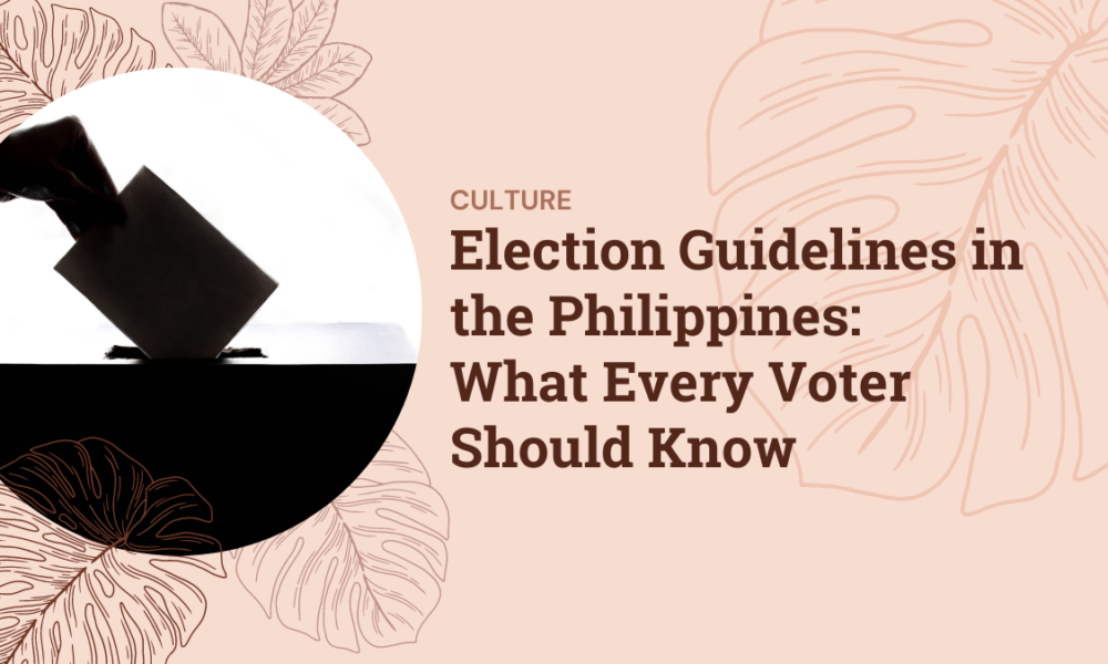 Election Guidelines in the Philippines: What Every Voter Should Know