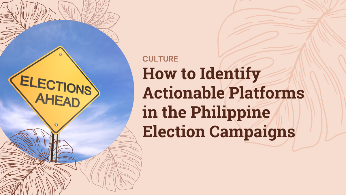 How to Identify Actionable Platforms in the Philippine Election Campaigns