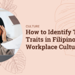 How to Identify Toxic Traits in Filipino Workplace Culture