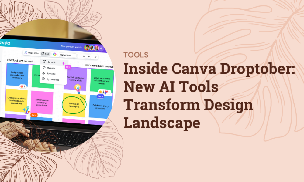 Inside Canva Droptober: New AI Tools Transform Design Landscape