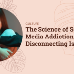 The Science of Social Media Addiction: Why Disconnecting Is Vital