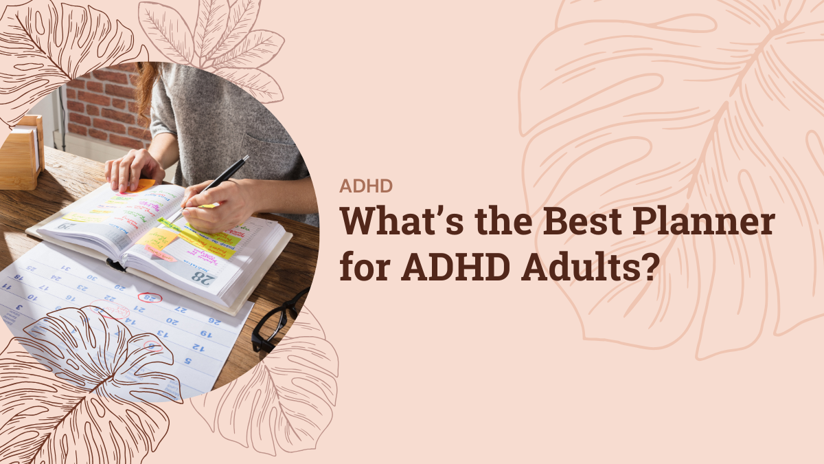 Finding The Best Planner For Adhd Tips And Recommendations Mariaisquixotic