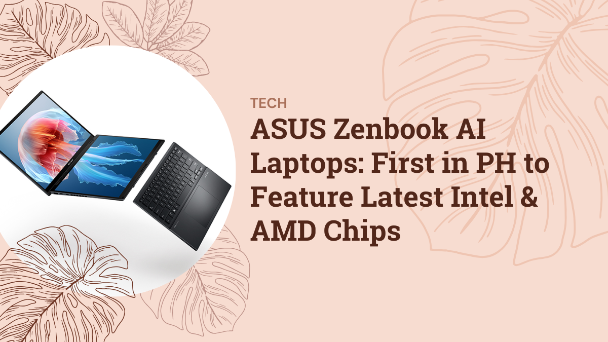 ASUS Zenbook AI Laptops: First in PH to Feature Latest Intel & AMD Chips