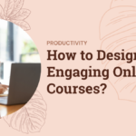 The Power of Email Marketing in Driving E-Commerce Sales How to Design Engaging Online Courses