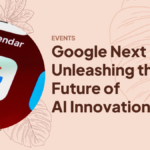 Google Next '25: Unleashing the Future of AI Innovation
