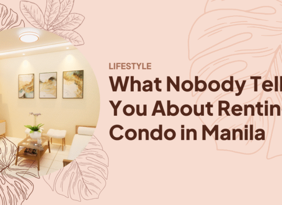 What Nobody Tells You About Renting Condo in Manila