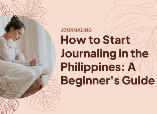 Journaling for Filipino Beginners: Prompts, Productivity Tips, and Simple Crafts How to Start Journaling in the Philippines: A Beginner's Guide